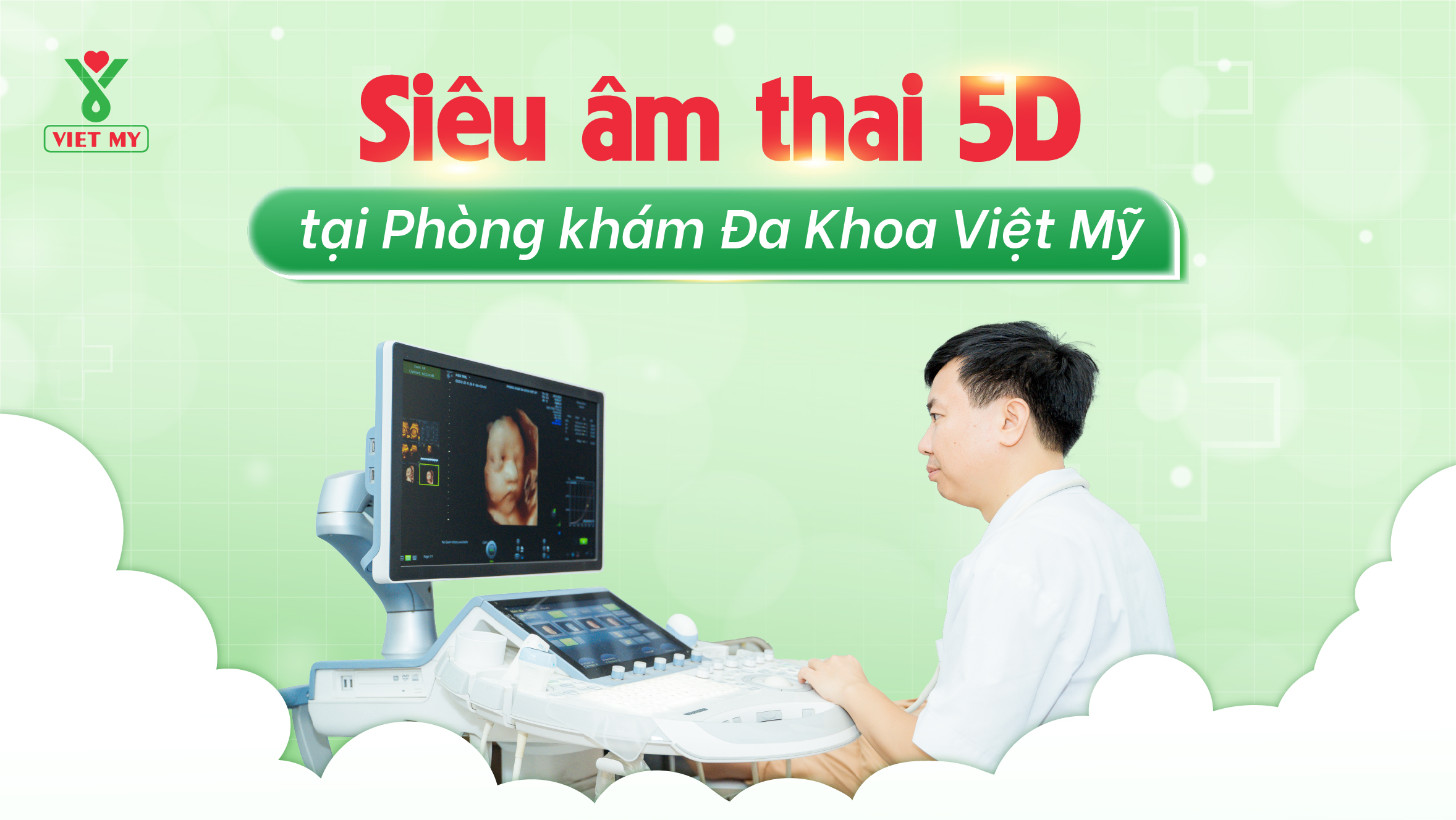 Siêu âm thai 5D tại phòng khám Đa Khoa Việt Mỹ